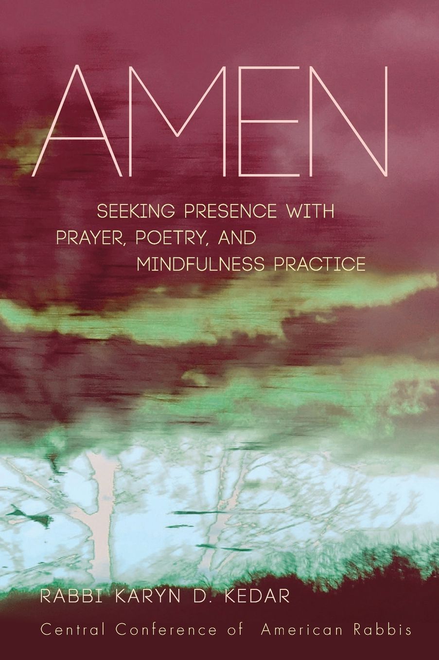 Amen: Seeking Presence with Prayer, Poetry, and Mindfulness Practice