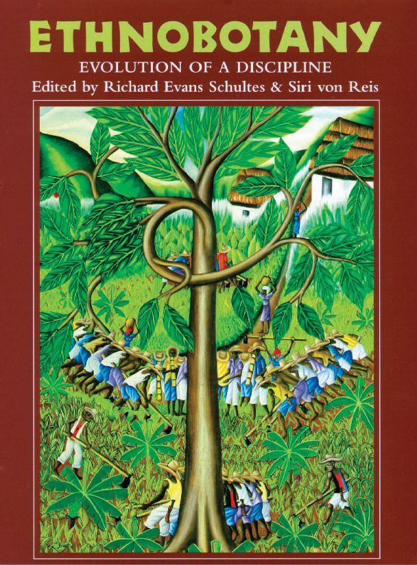 Ethnobotany: Evolution of a Discipline
