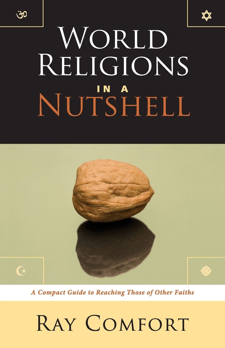 World Religions in a Nutshell: A Compact Guide to Reaching Those of Other Faiths