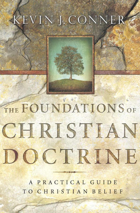 Foundations of Christian Doctrine: A Practical Guide to Christian Belief