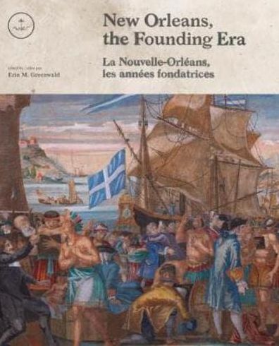 New Orleans, the Founding Era