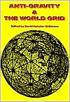 Anti-Gravity and the World Grid