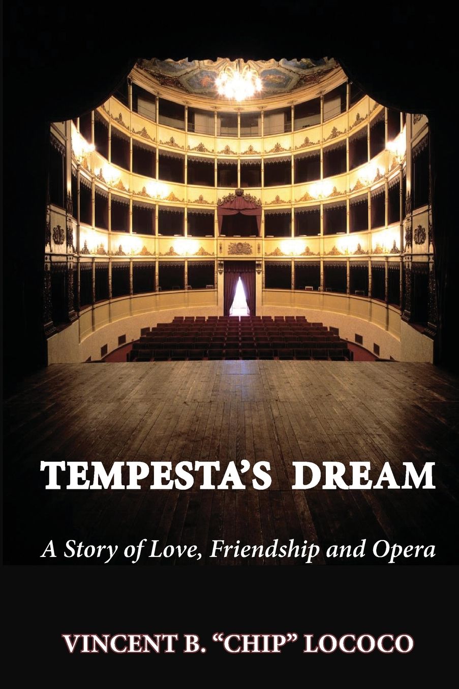 Tempesta's Dream: A Story of Love, Friendship and Opera