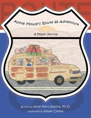 Annie Mouse's Route 66 Adventure: A Photo Journal