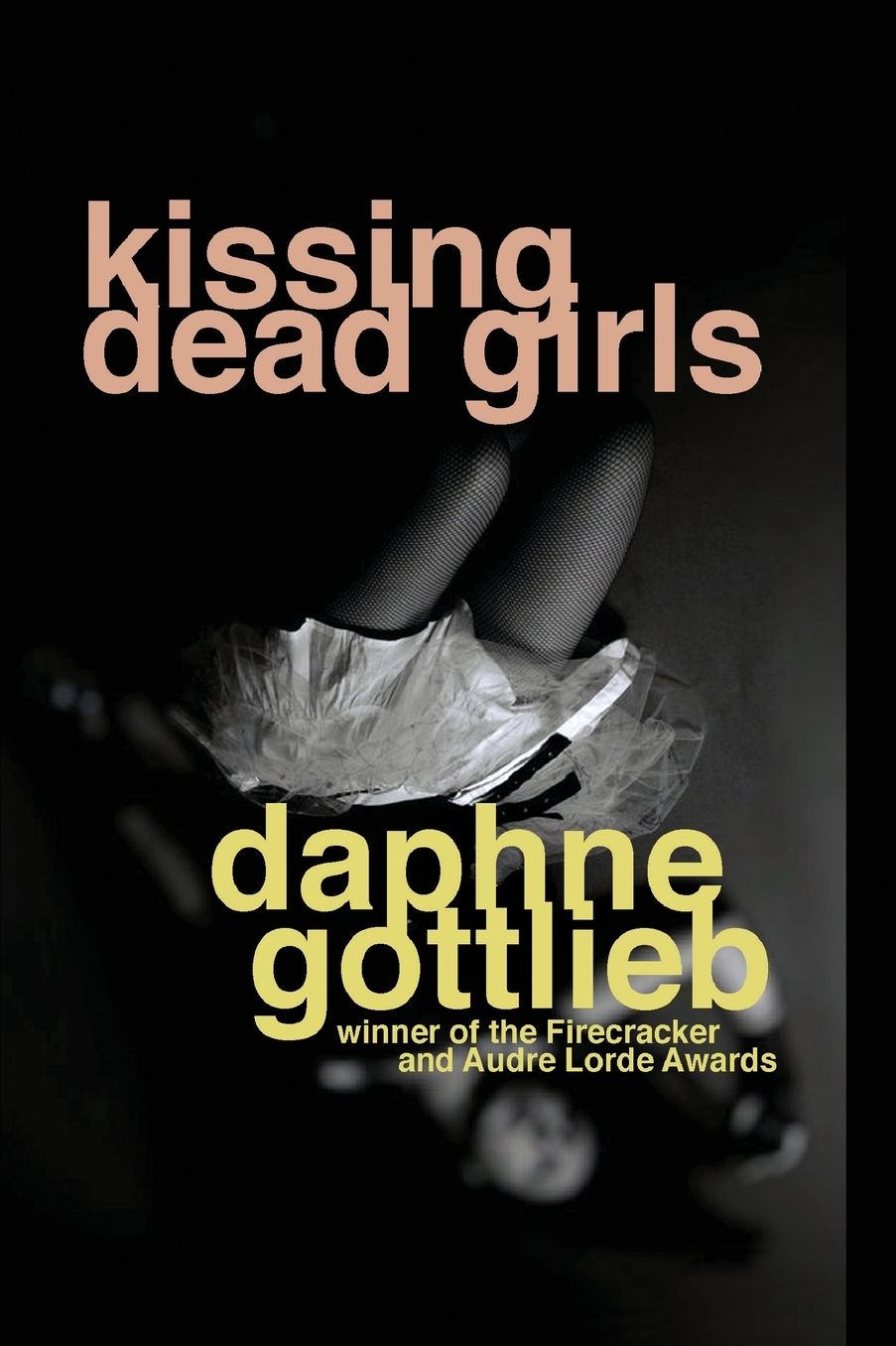 Kissing Dead Girls