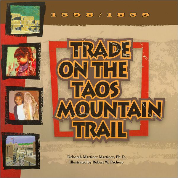 Trade on the Taos Mountain Trail