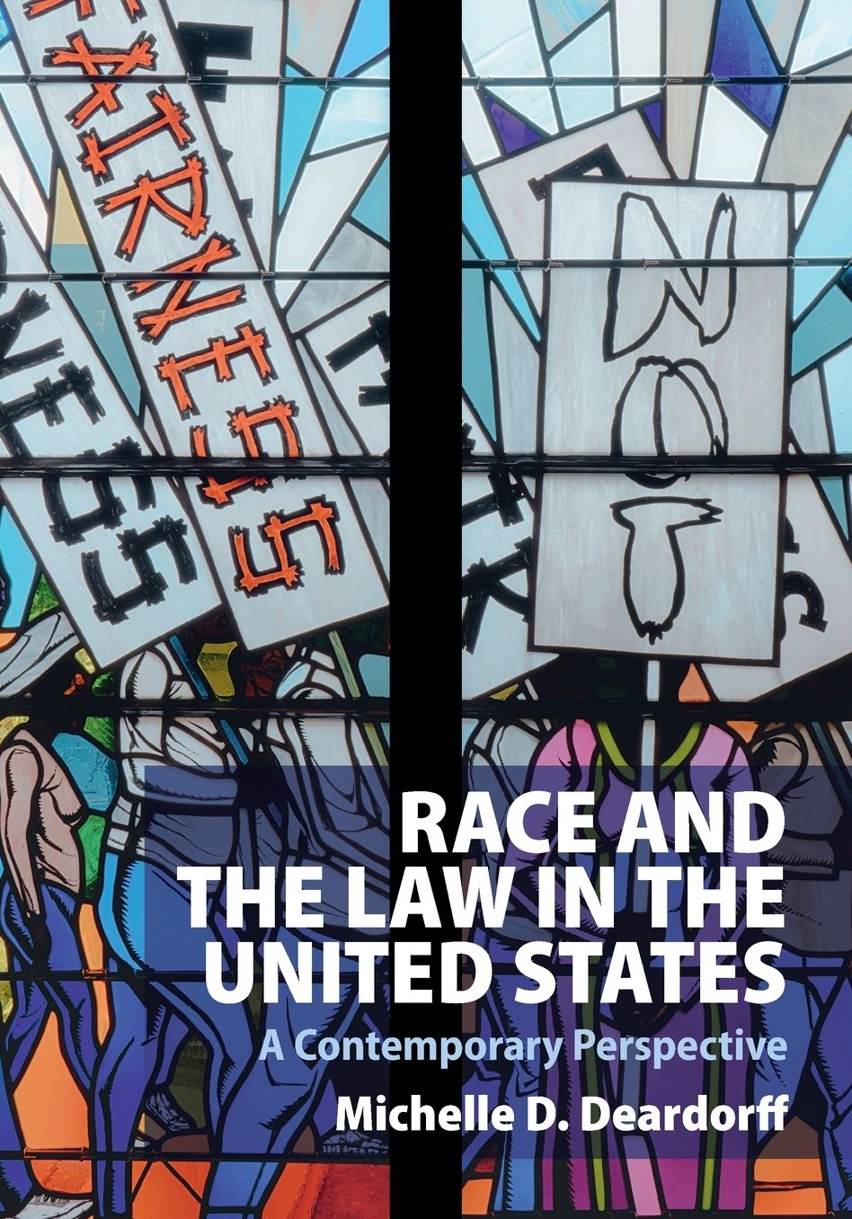 Race and the Law in the United States: A Contemporary Perspective