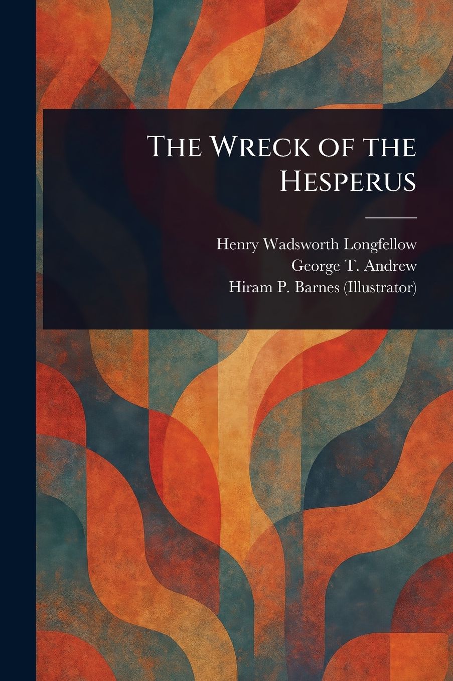 The Wreck of the Hesperus