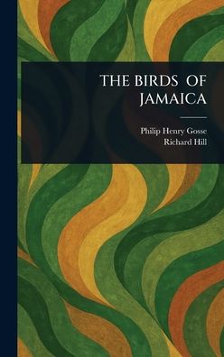 The Birds of Jamaica