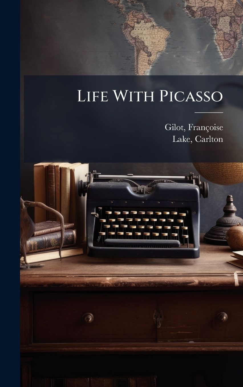 Life With Picasso