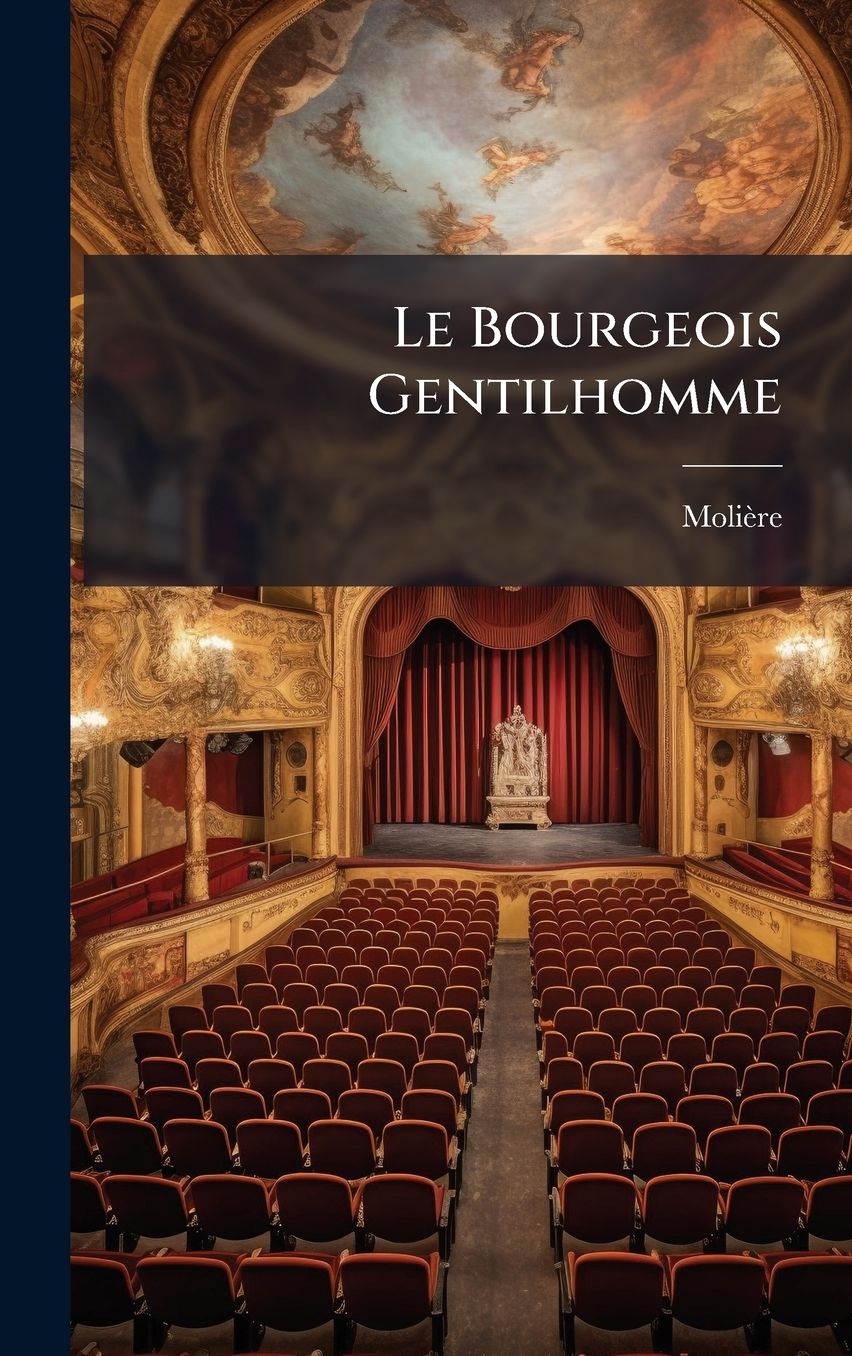 Le Bourgeois Gentilhomme