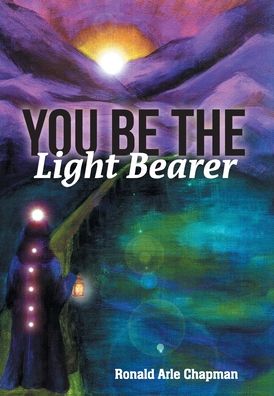 You Be The Light Bearer