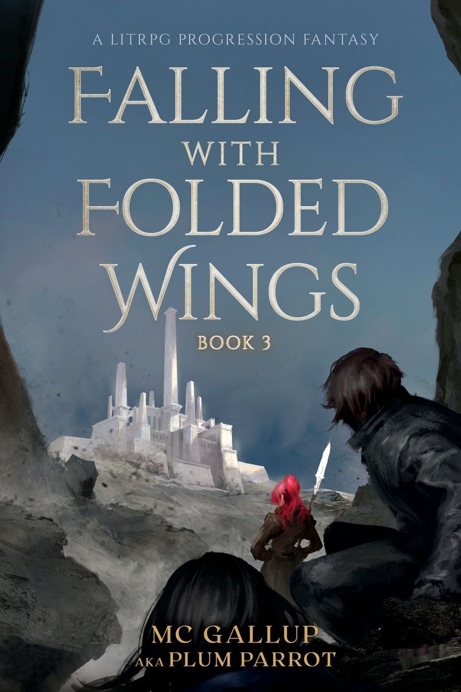 Falling with Folded Wings 3: A LitRPG Progression Fantasy
