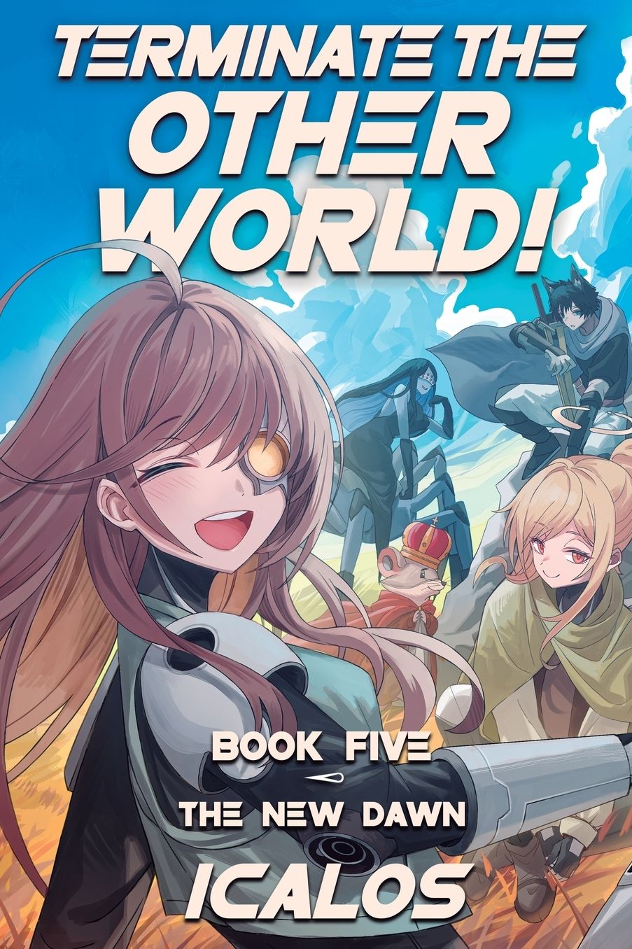 The New Dawn: A Humorous Isekai LitRPG