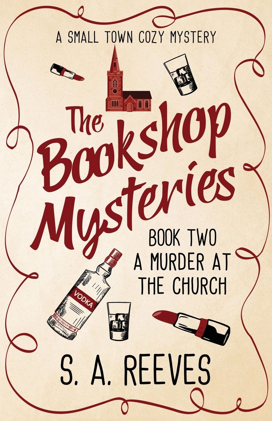 The Bookshop Mysteries: A Murder at the Church: A Small Town Cozy