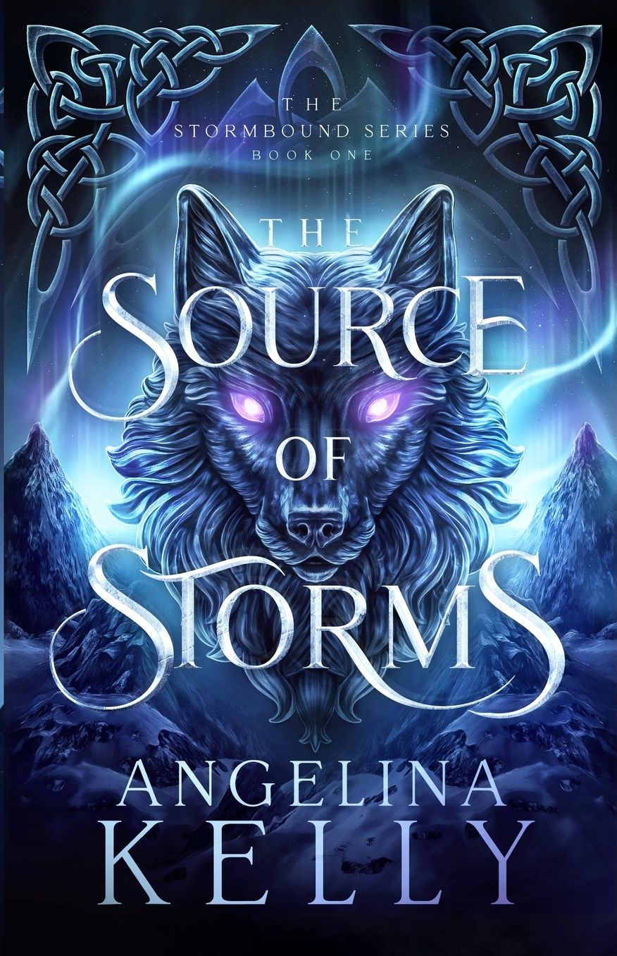 The Source of Storms: The Stormbound Series Book One