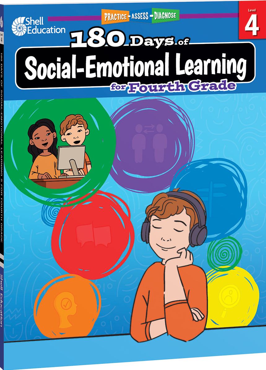 180 DaysT: Social-Emotional Learning for Fourth Grade: Practice, Assess, Diagnose