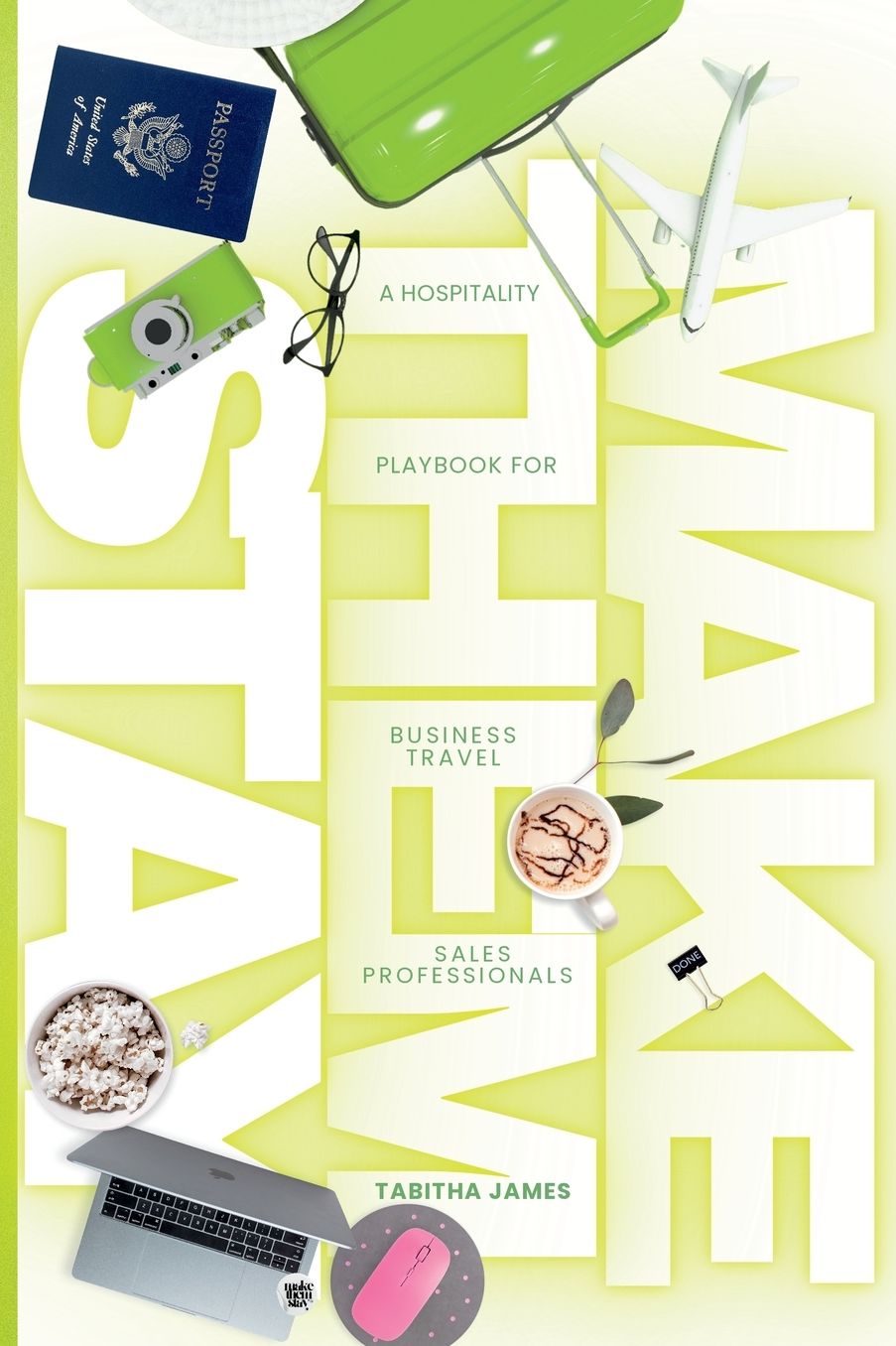Make Them Stay: A Hospitality Playbook for Business Travel Sales Professionals