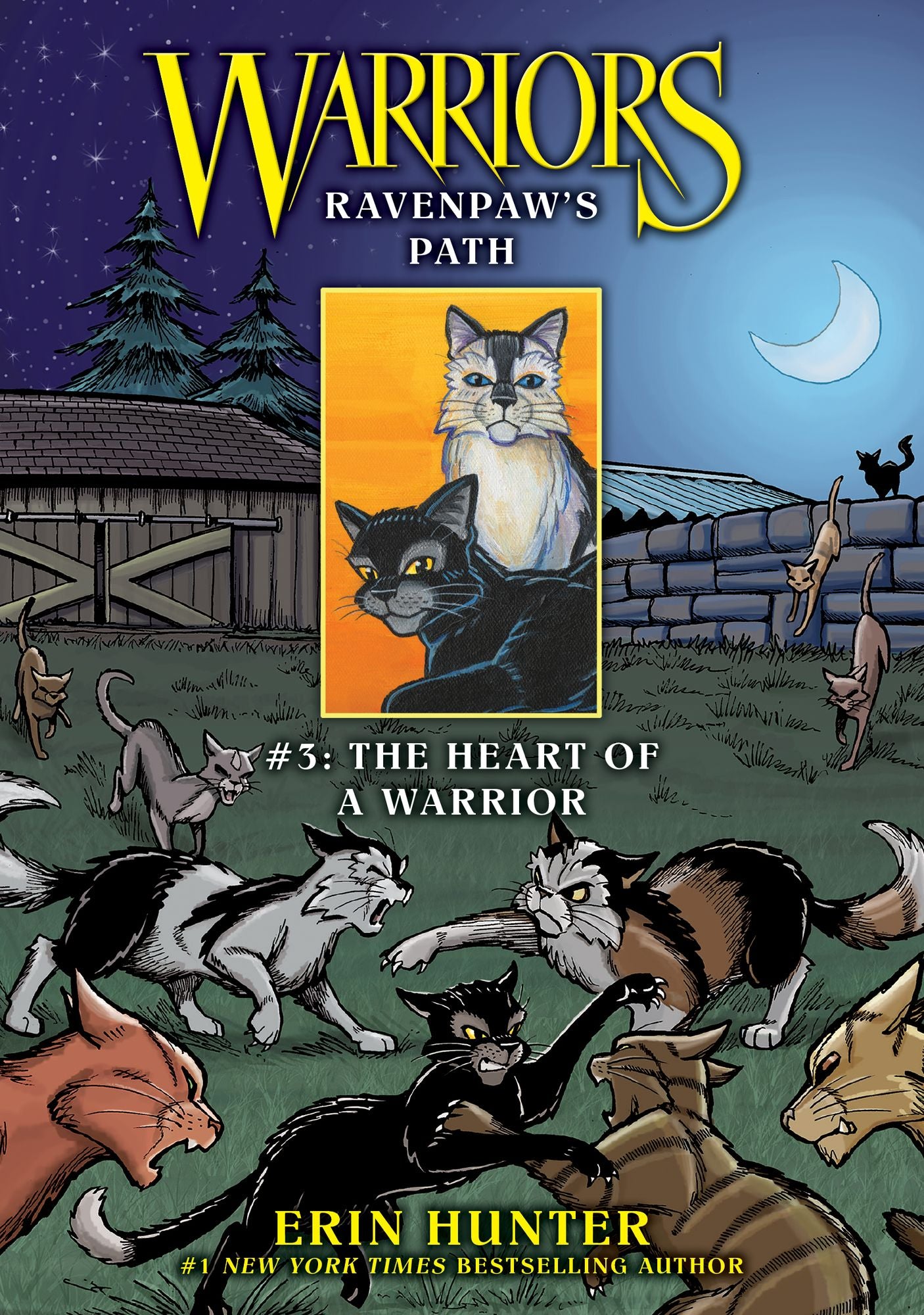 Ravenpaw's Path #3: The Heart of a Warrior: The Heart of a Warrior