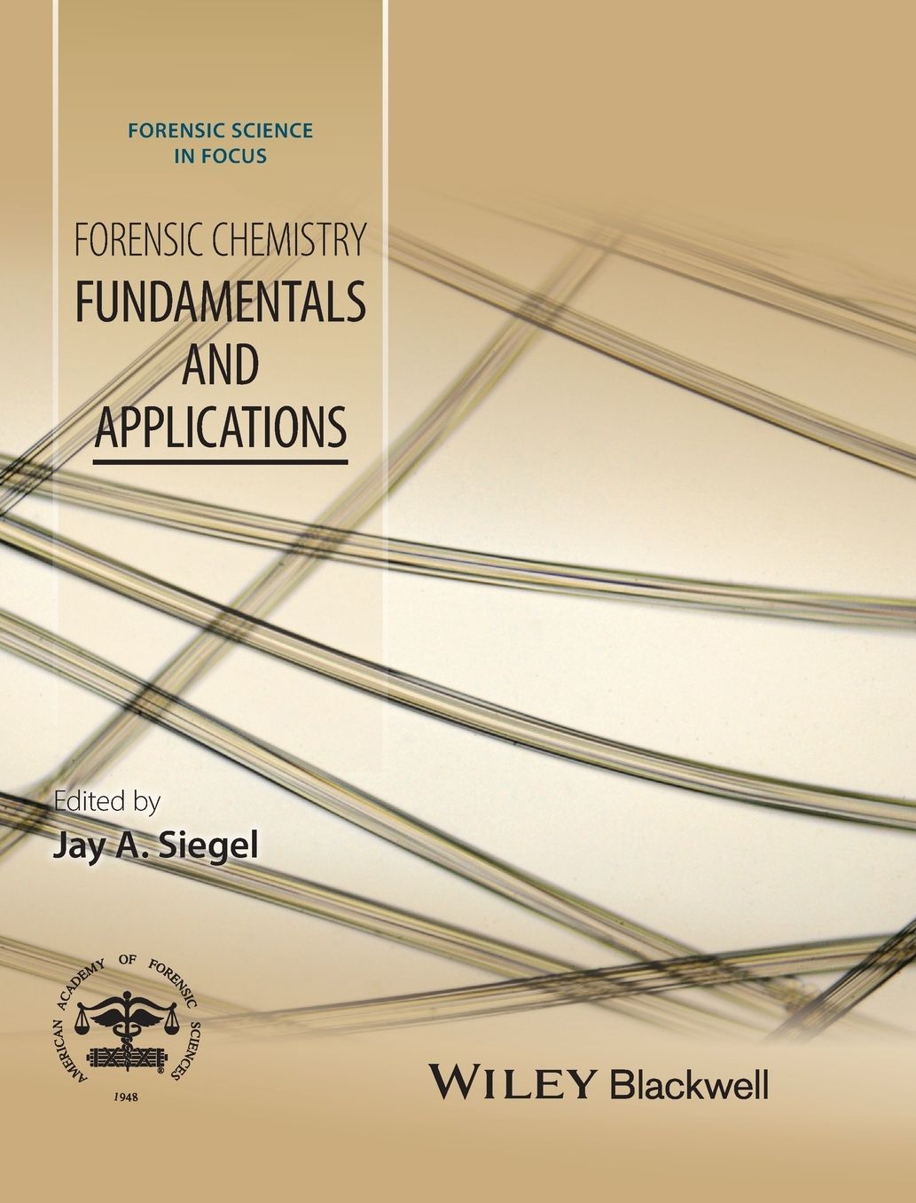 Forensic Chemistry: Fundamentals and Applications
