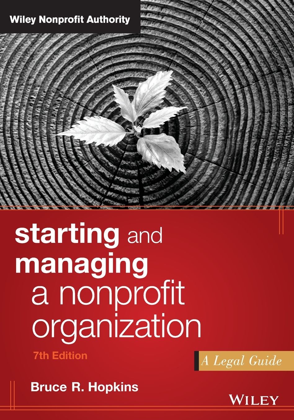 Starting and Managing a Nonprofit Organization: A Legal Guide