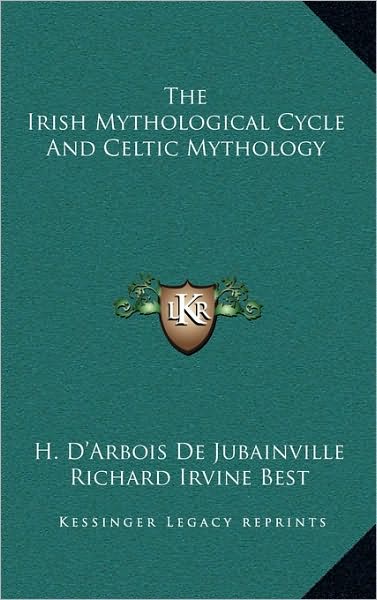The Irish Mythological Cycle And Celtic Mythology