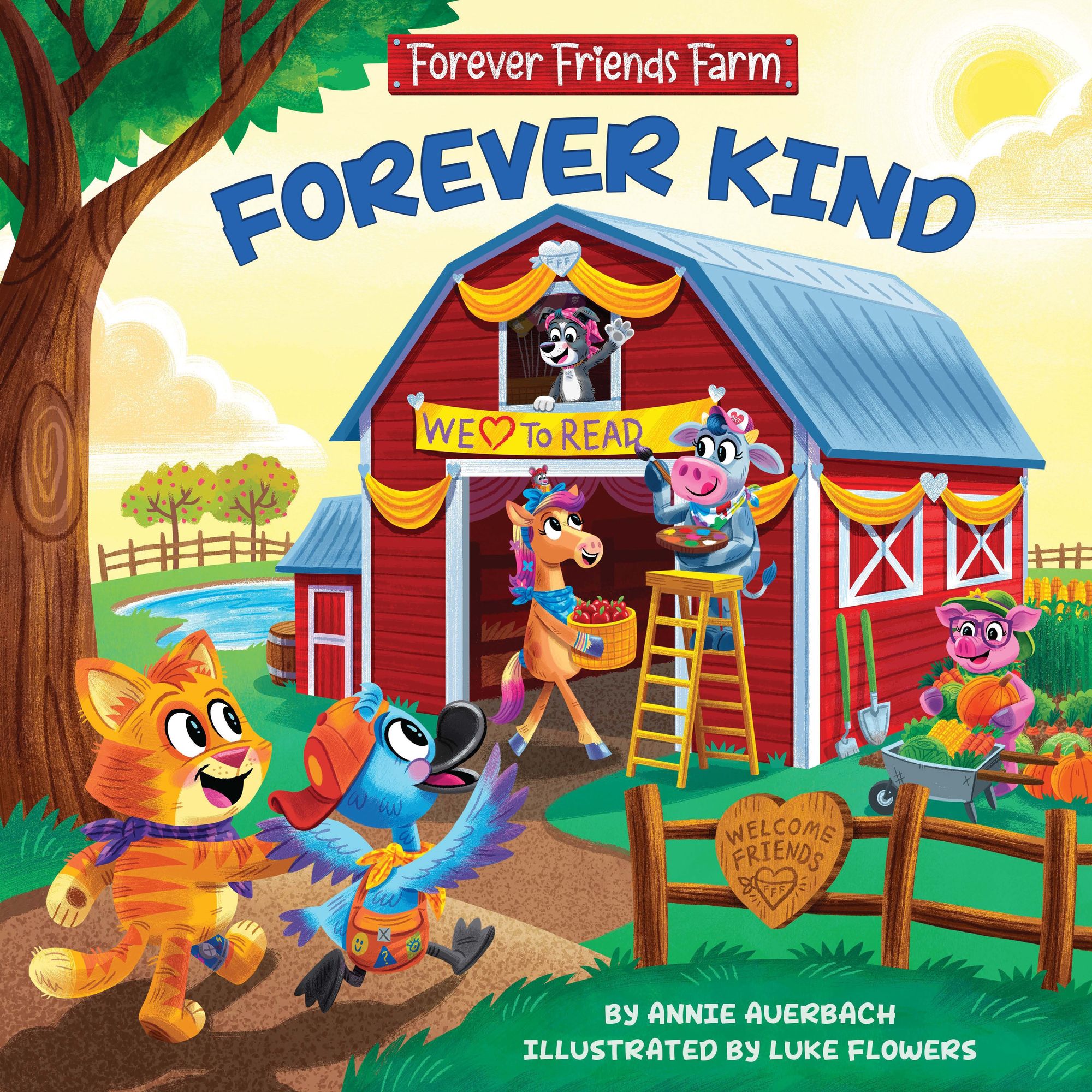Forever Kind: Forever Friends Farm (Forever Friends Farm, 1)