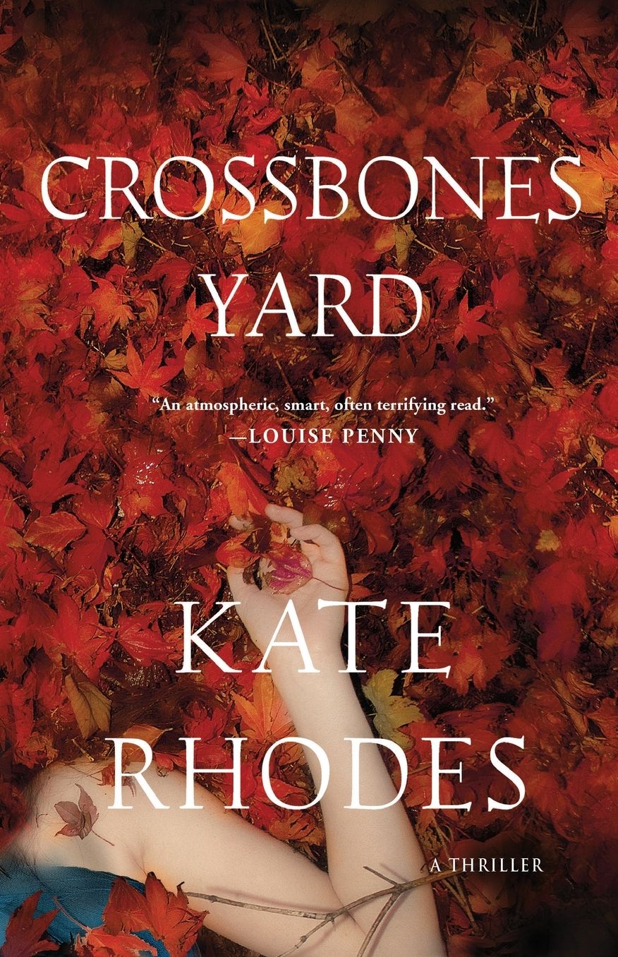 Crossbones Yard: A Thriller