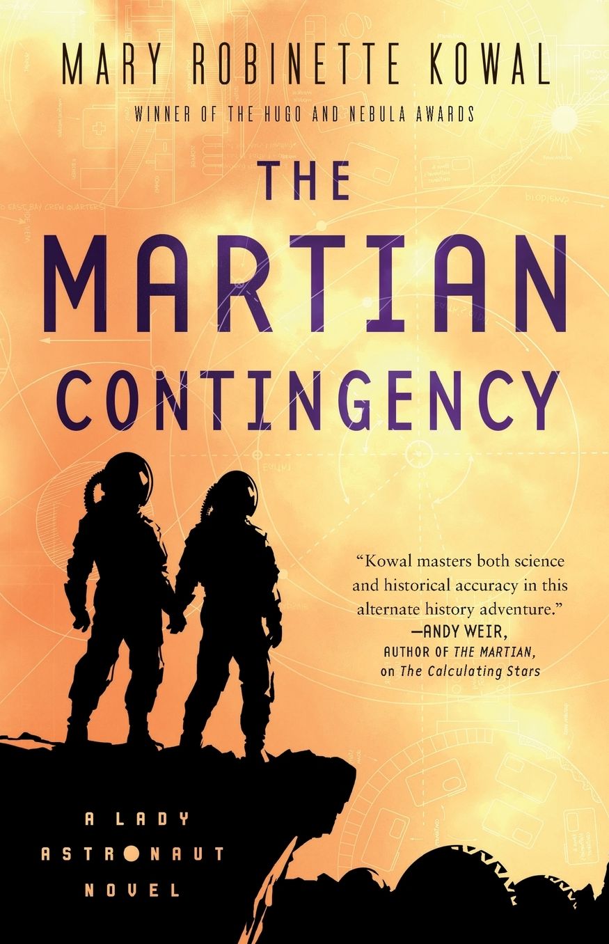The Martian Contingency: A Lady Astronaut Novel