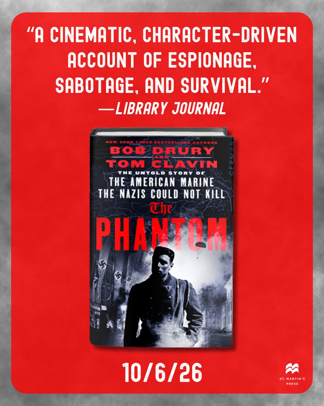 The Phantom: The Untold Story of the American Marine the Nazis Could Not Kill