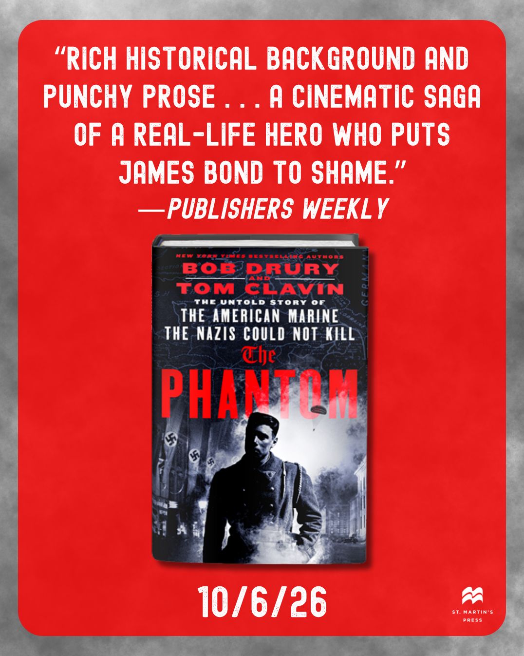 The Phantom: The Untold Story of the American Marine the Nazis Could Not Kill