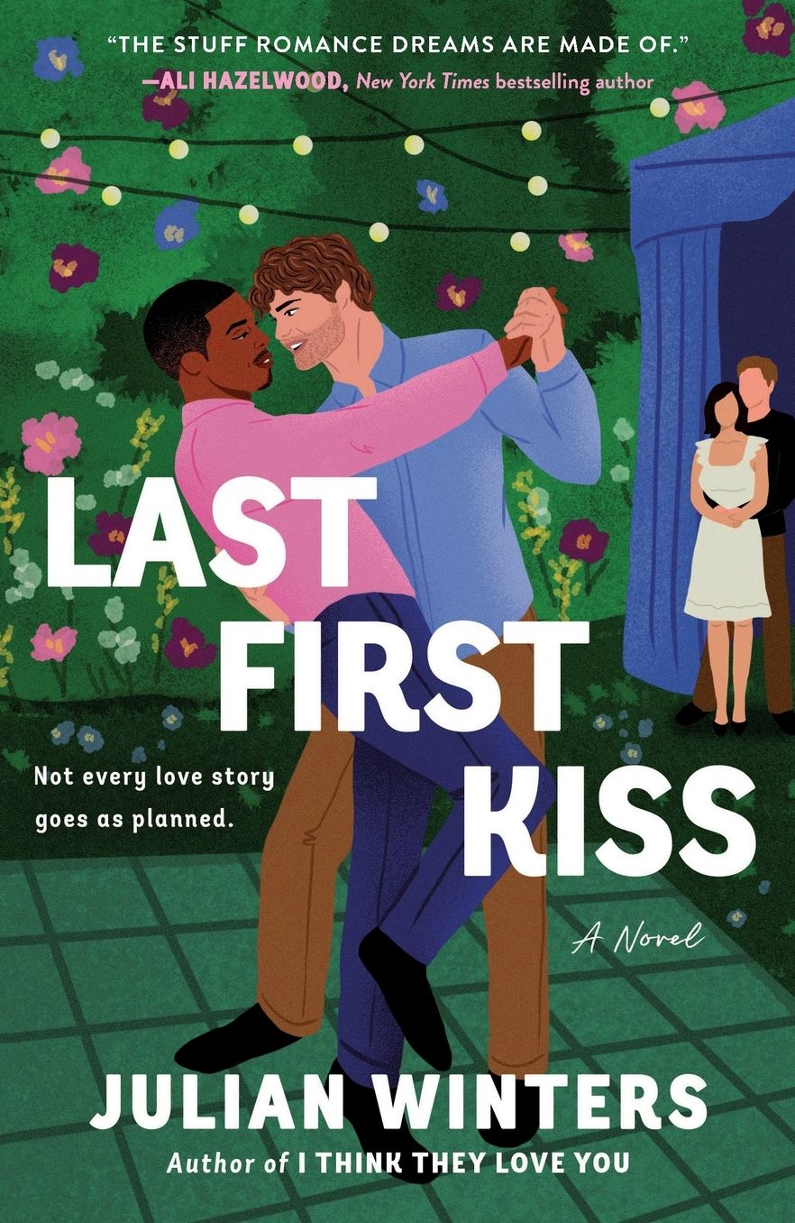 Last First Kiss: A Novel