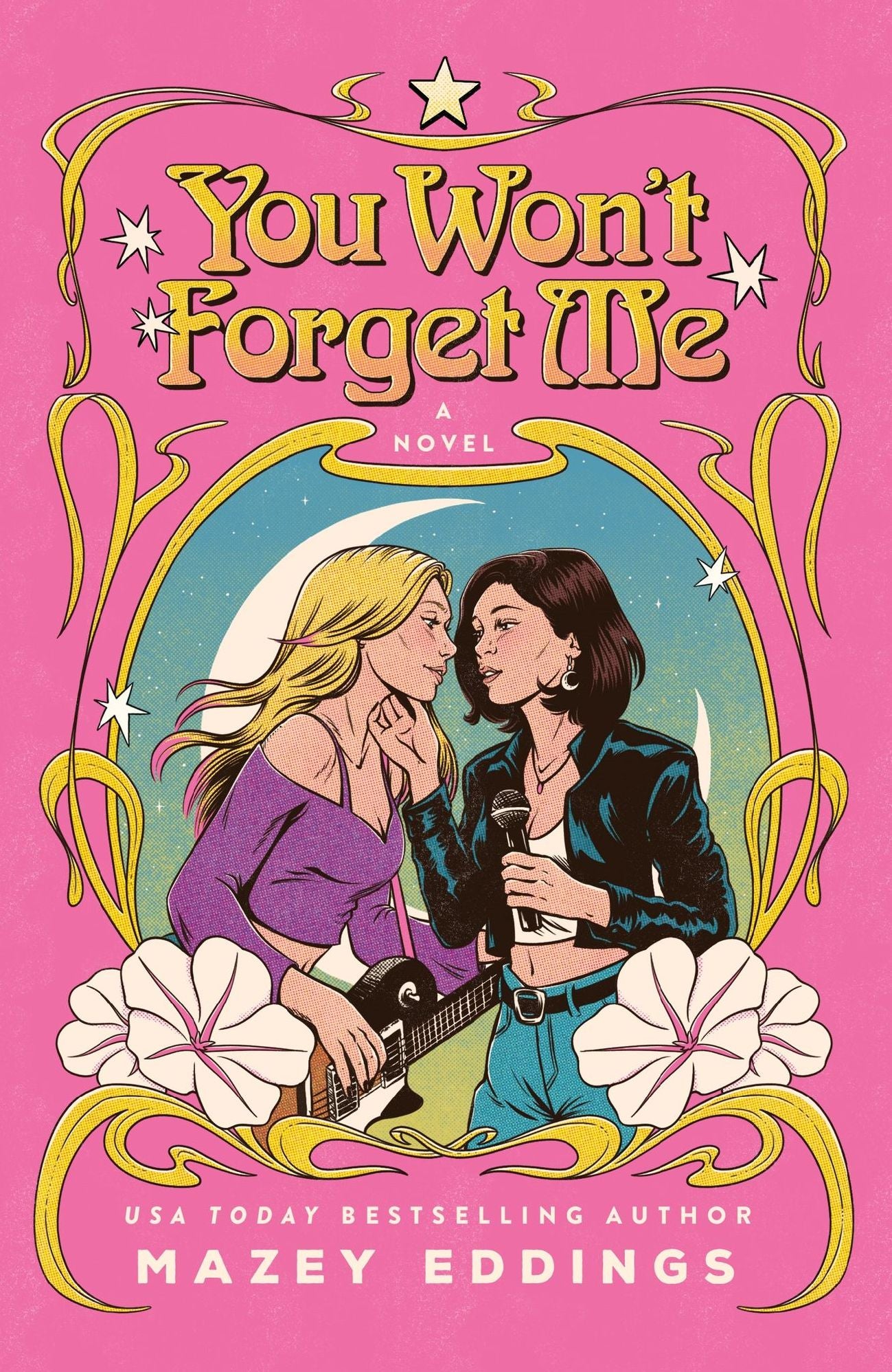 You Won't Forget Me: A Novel