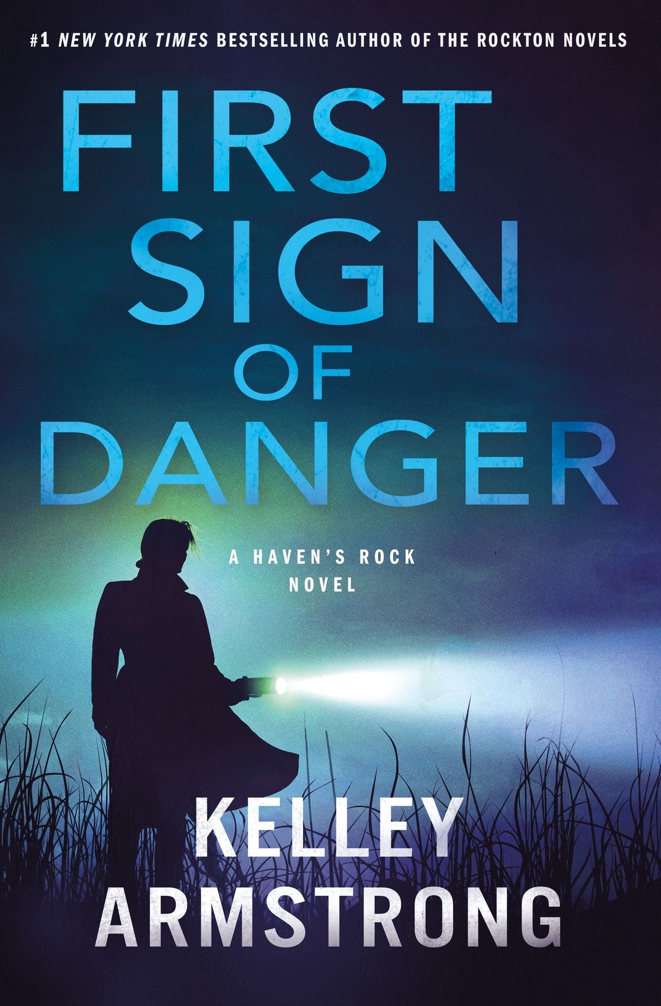 First Sign of Danger: A Haven's Rock Novel
