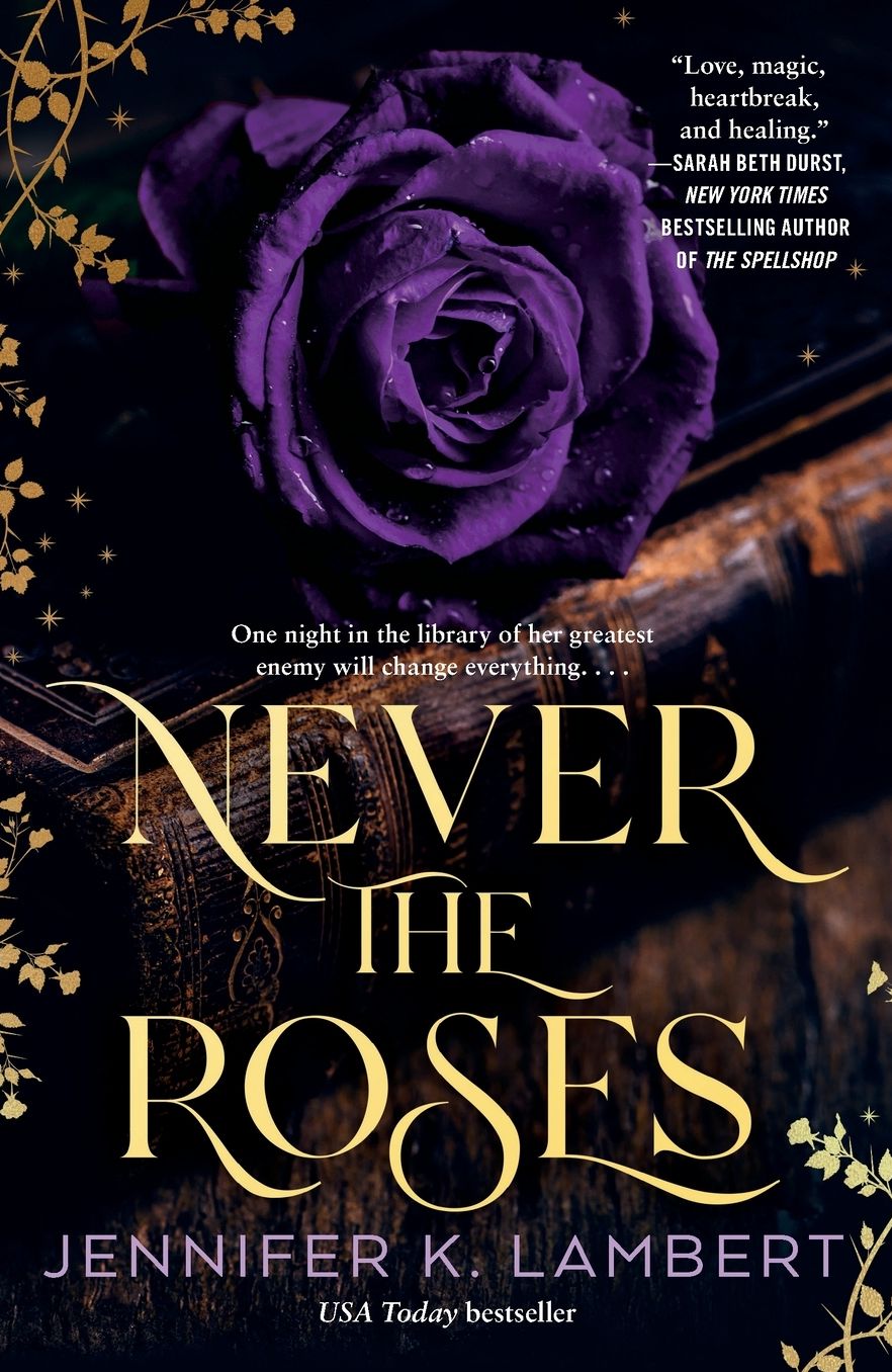 Never the Roses