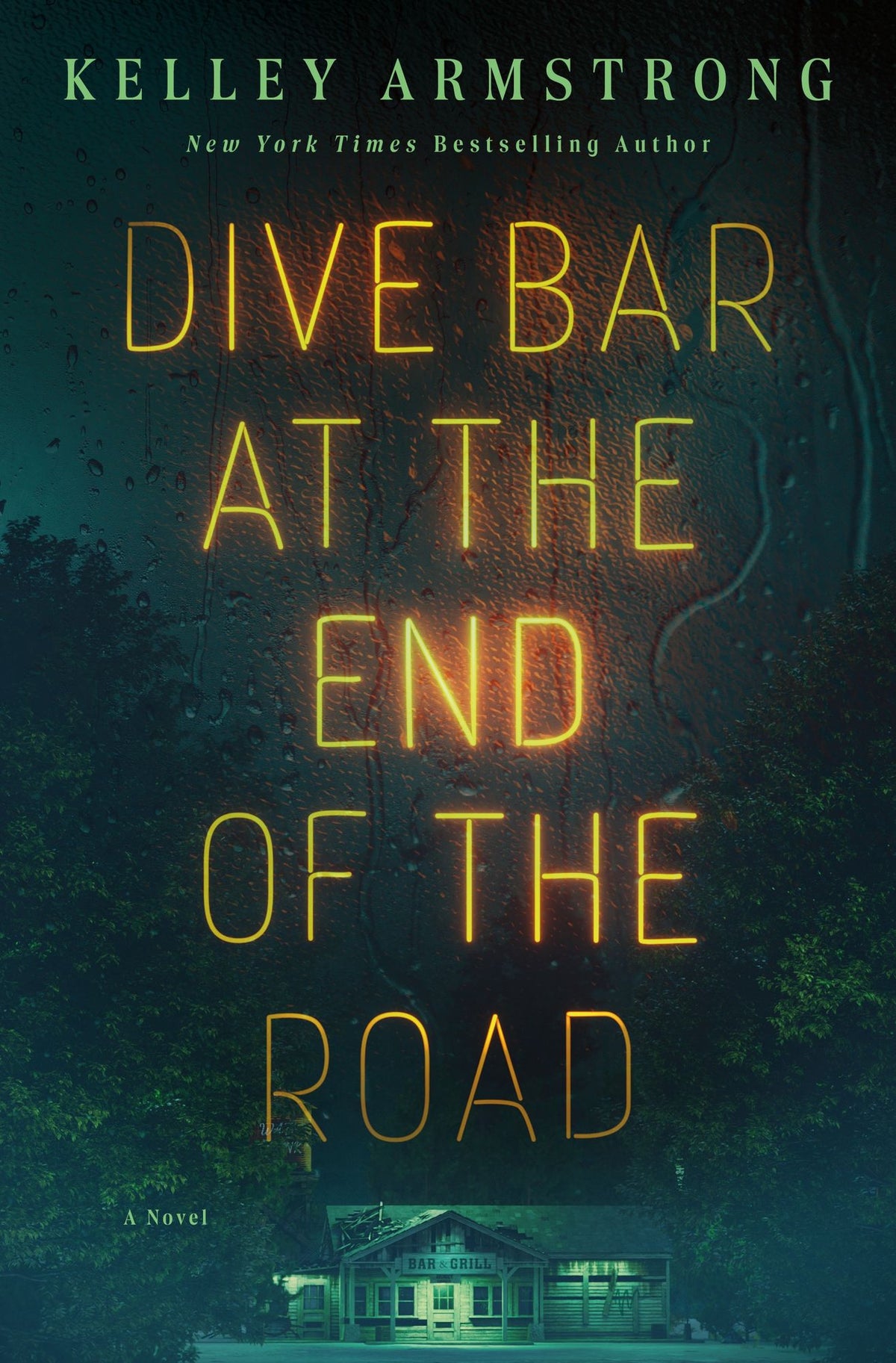 Dive Bar at the End of the Road: A Novel
