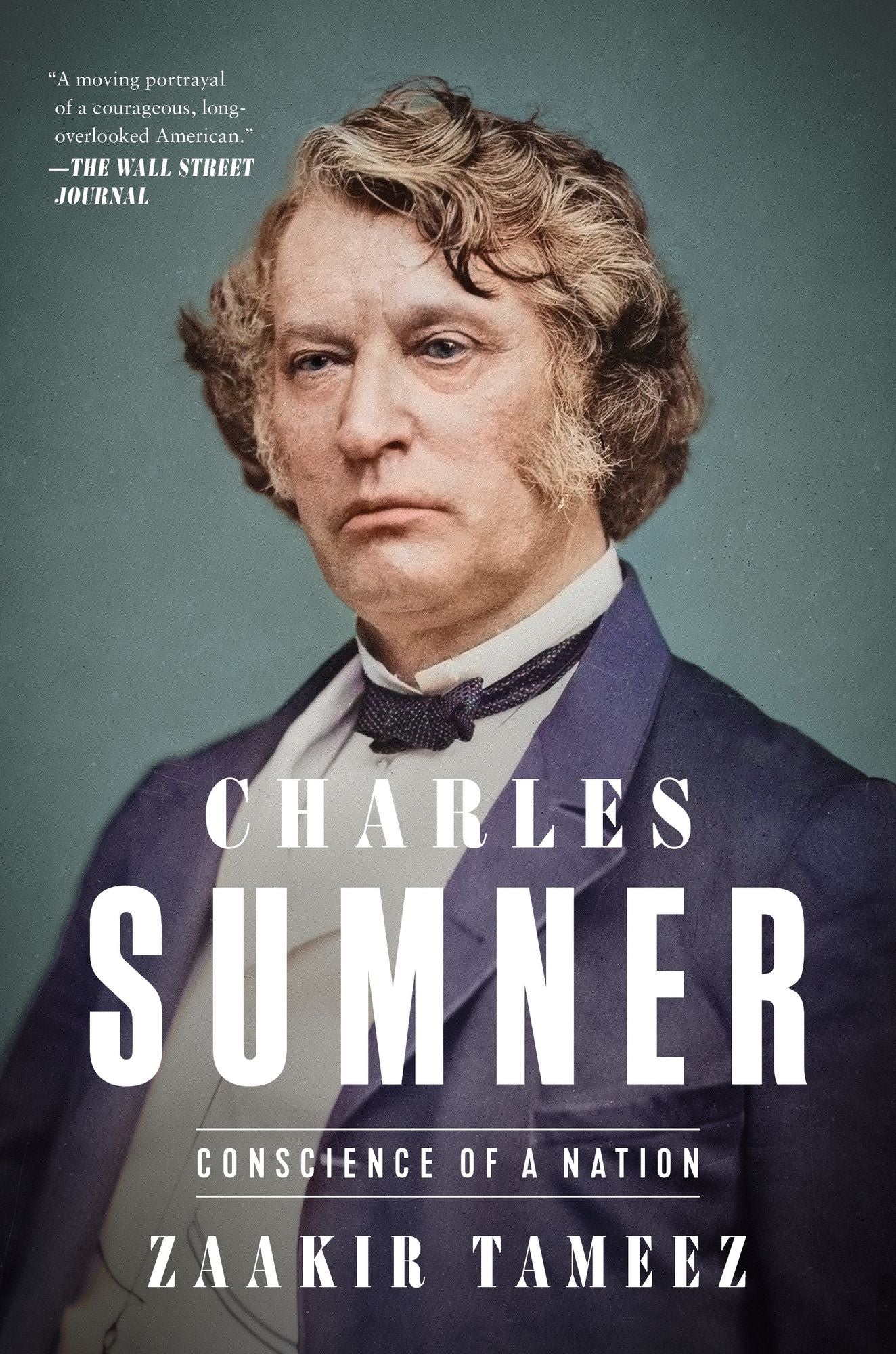 Charles Sumner: Conscience of a Nation