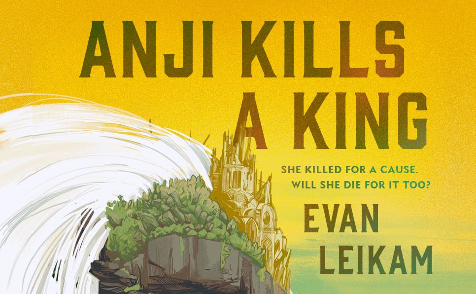 Anji Kills a King