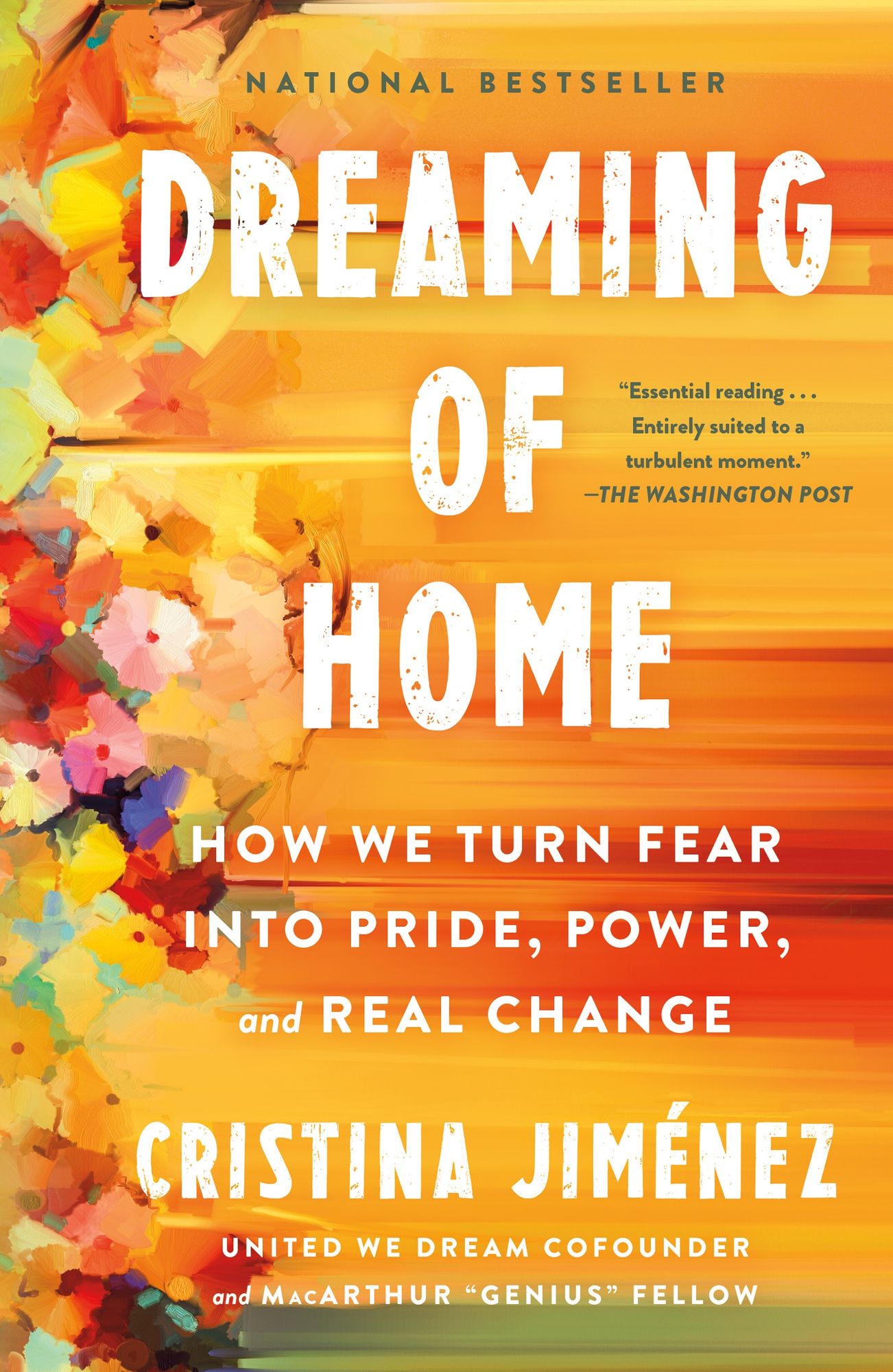 Dreaming of Home: How We Turn Fear into Pride, Power, and Real Change