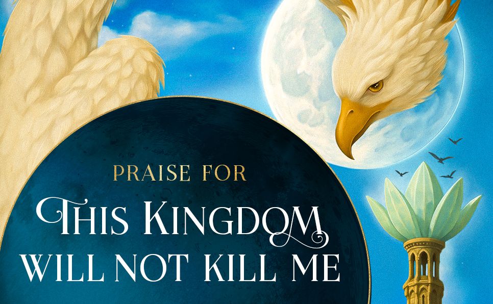 This Kingdom Will Not Kill Me