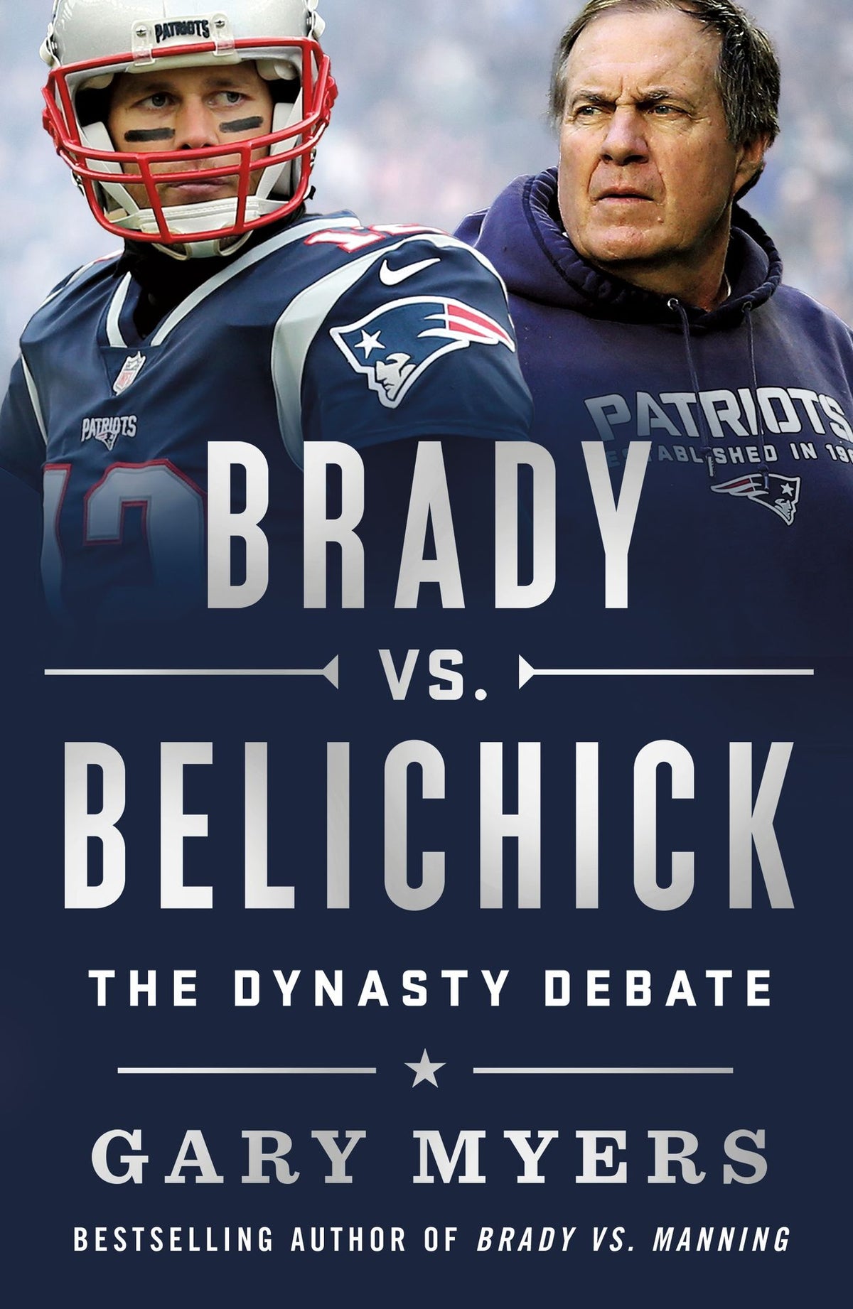 Brady vs. Belichick: The Dynasty Debate