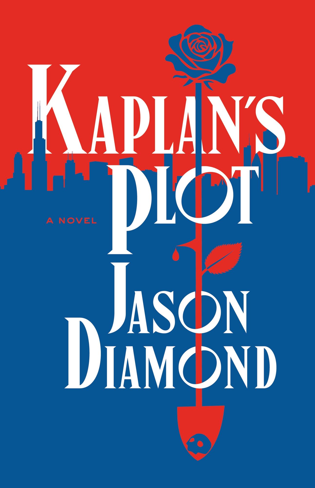 Kaplan's Plot: A Novel