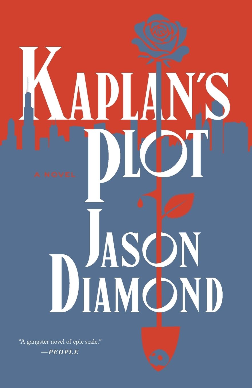 Kaplan's Plot: A Novel