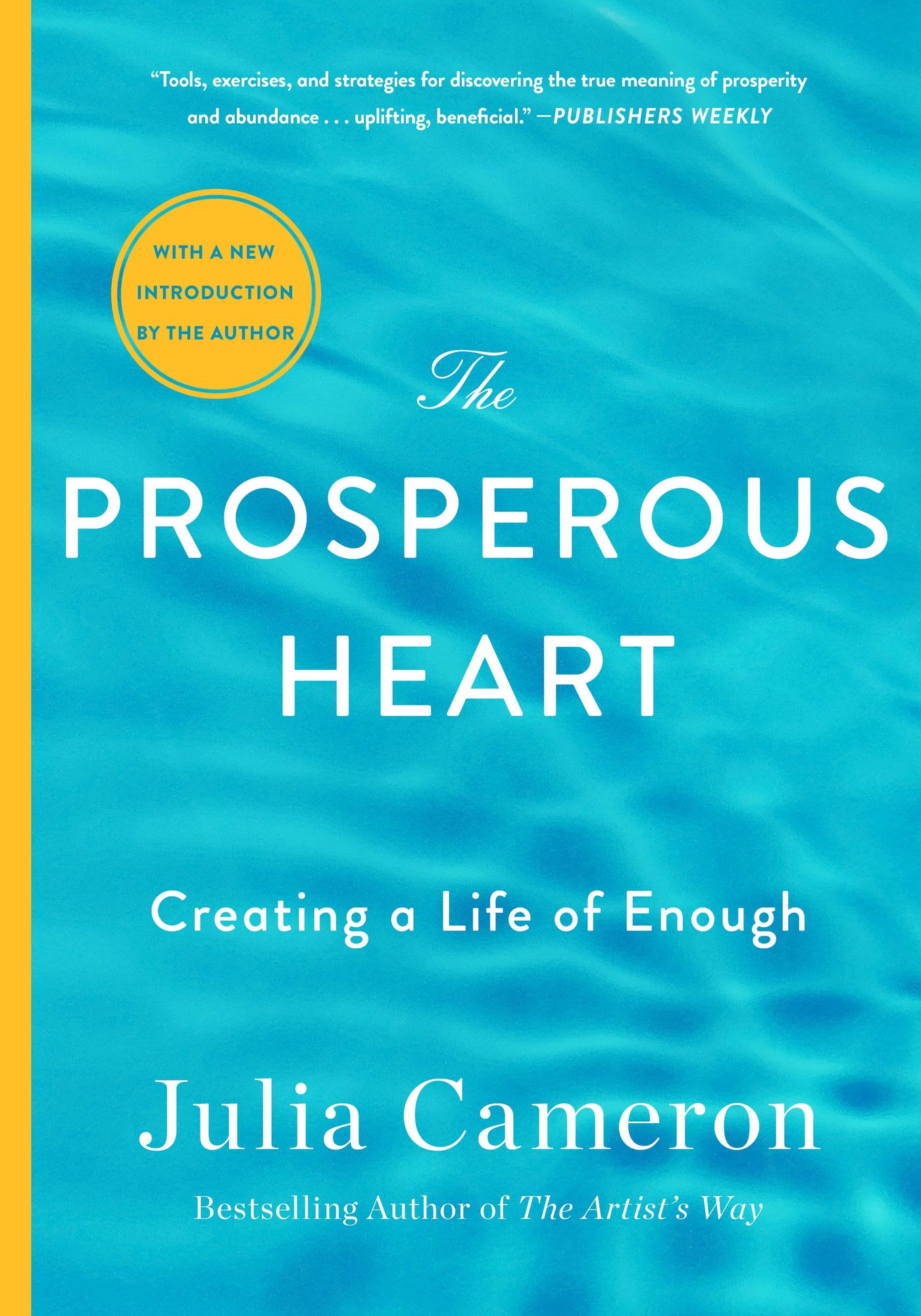 The Prosperous Heart: Creating a Life of Enough