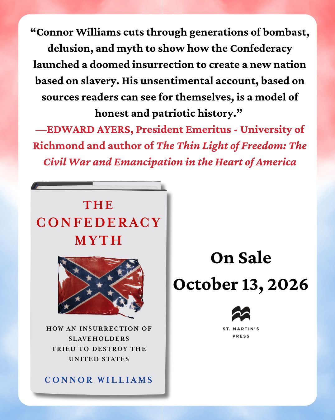 The Confederacy Myth: How an Insurrection of Slaveholders Tried to Destroy the United States