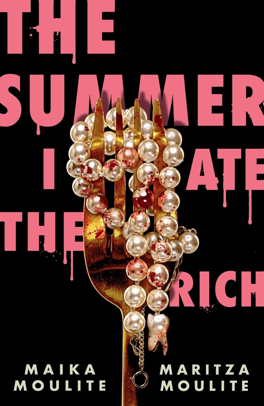 The Summer I Ate the Rich