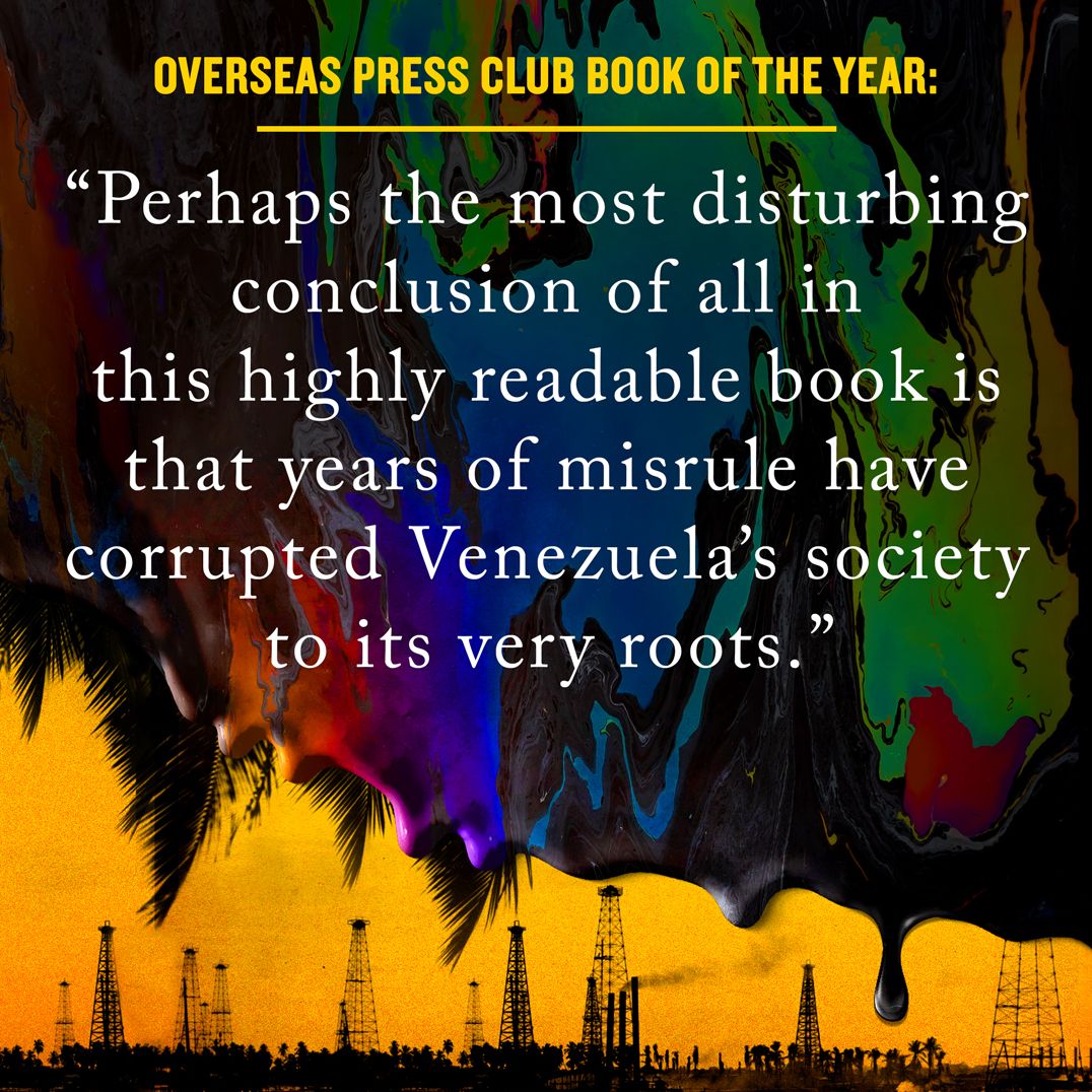 Things Are Never So Bad That They Can't Get Worse: Inside the Collapse of Venezuela