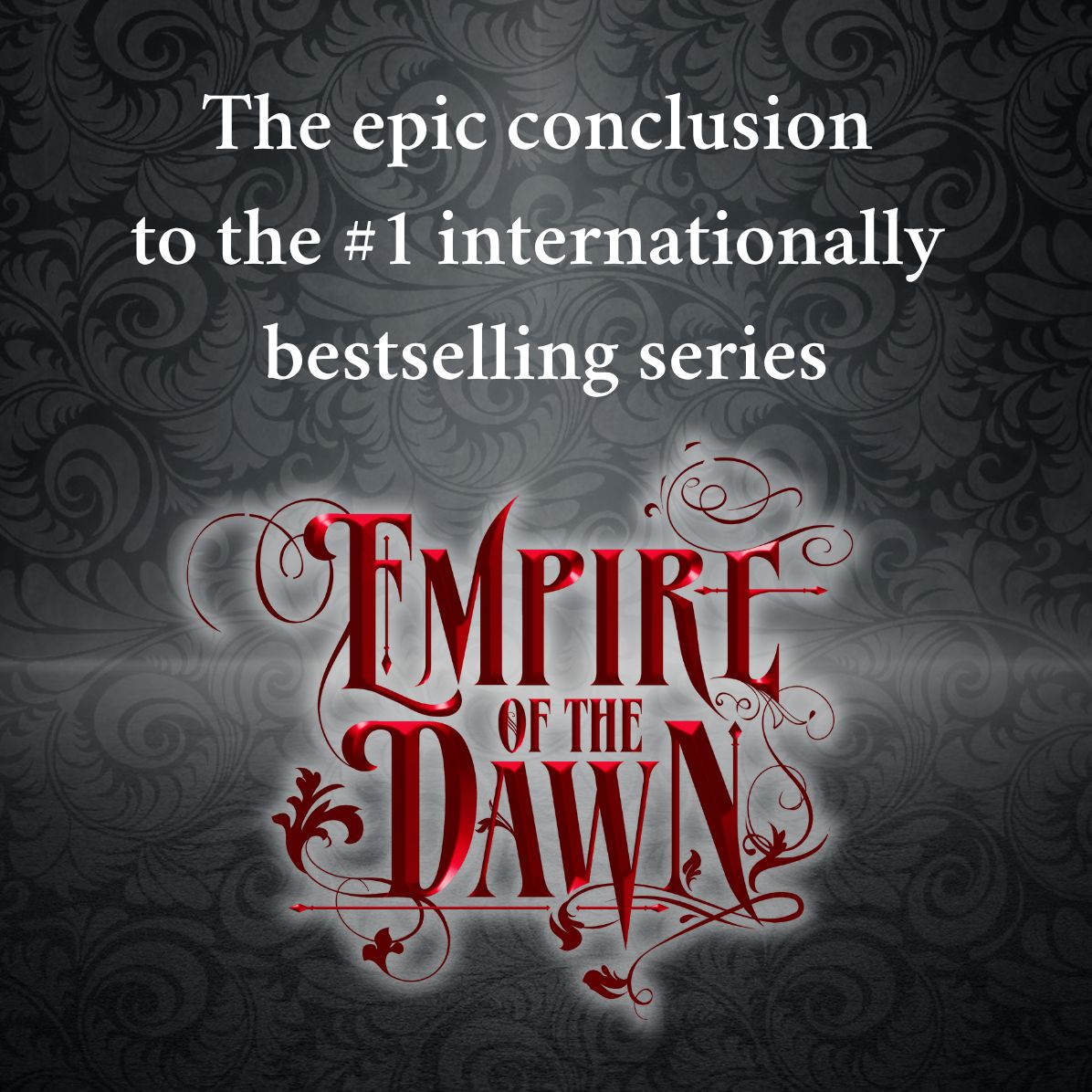 Empire of the Dawn (B&N Exclusive Edition) (Empire of the Vampire Book Three)