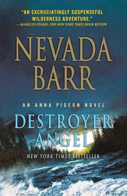 Destroyer Angel: An Anna Pigeon Novel