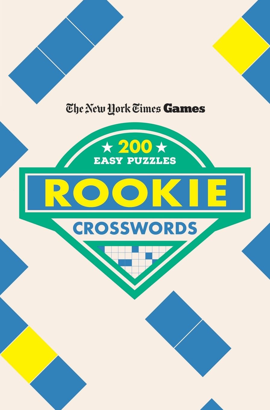 New York Times Games Rookie Crosswords: 200 Easy Puzzles